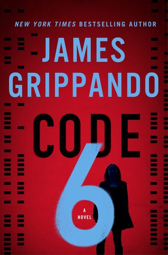 James Grippando: Code 6 (2023, HarperCollins Publishers)