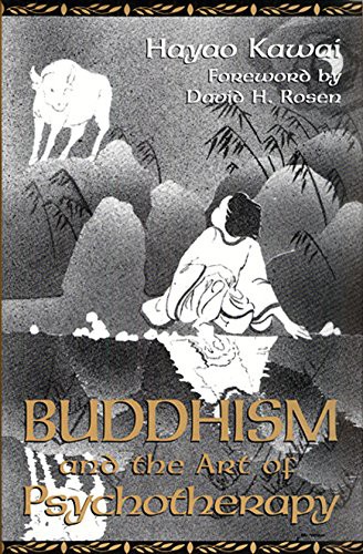 Hayao Kawai, David H. Rosen: Buddhism and the Art of Psychotherapy (Paperback, Texas A&M University Press)