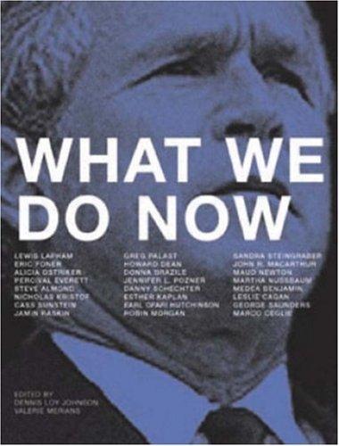 Denis And Me Loy Johnson: What We Do Now (2004)