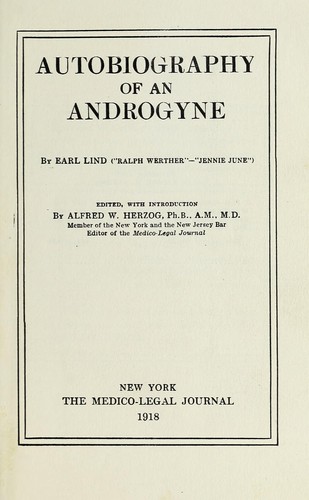 Jennie June: Autobiography of an Androgyne (1918, Medico-legal journal)