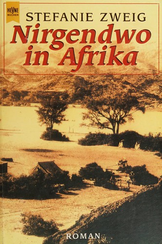 Stefanie Zweig: Nirgendwo in Afrika (Paperback, German language, 2003, Heyne)