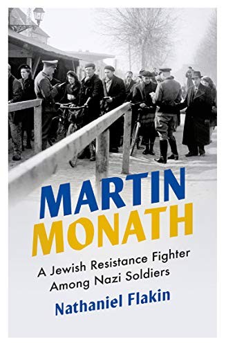 Nathaniel Flakin: Martin Monath (2019, Pluto Press)