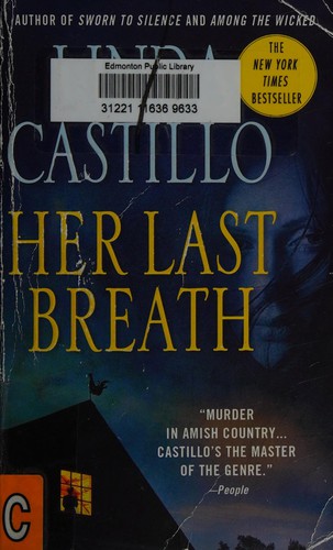 Linda Castillo: Her Last Breath (2016, St. Martin's Press)