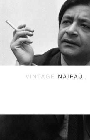V. S. Naipaul: Vintage Naipaul (2004, Vintage Books)