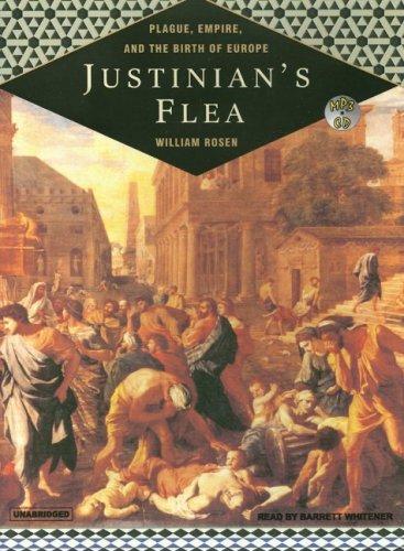 William Rosen: Justinian's Flea (AudiobookFormat, 2007, Tantor Media)