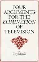 Jerry Mander: Four Arguments for the Elimination of Television