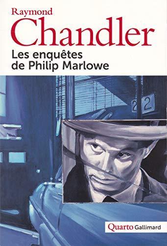 Raymond Chandler: Les enquêtes de Philip Marlowe (French language, 2013, Éditions Gallimard)