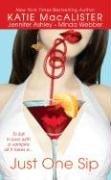 Katie MacAlister, Jennifer Ashley, Minda Webber: Just One Sip (Paperback, 2006, Love Spell)