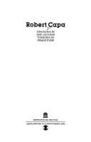 Robert Capa: Robert Capa (1989, Pantheon Books, Centre national de la photographie)