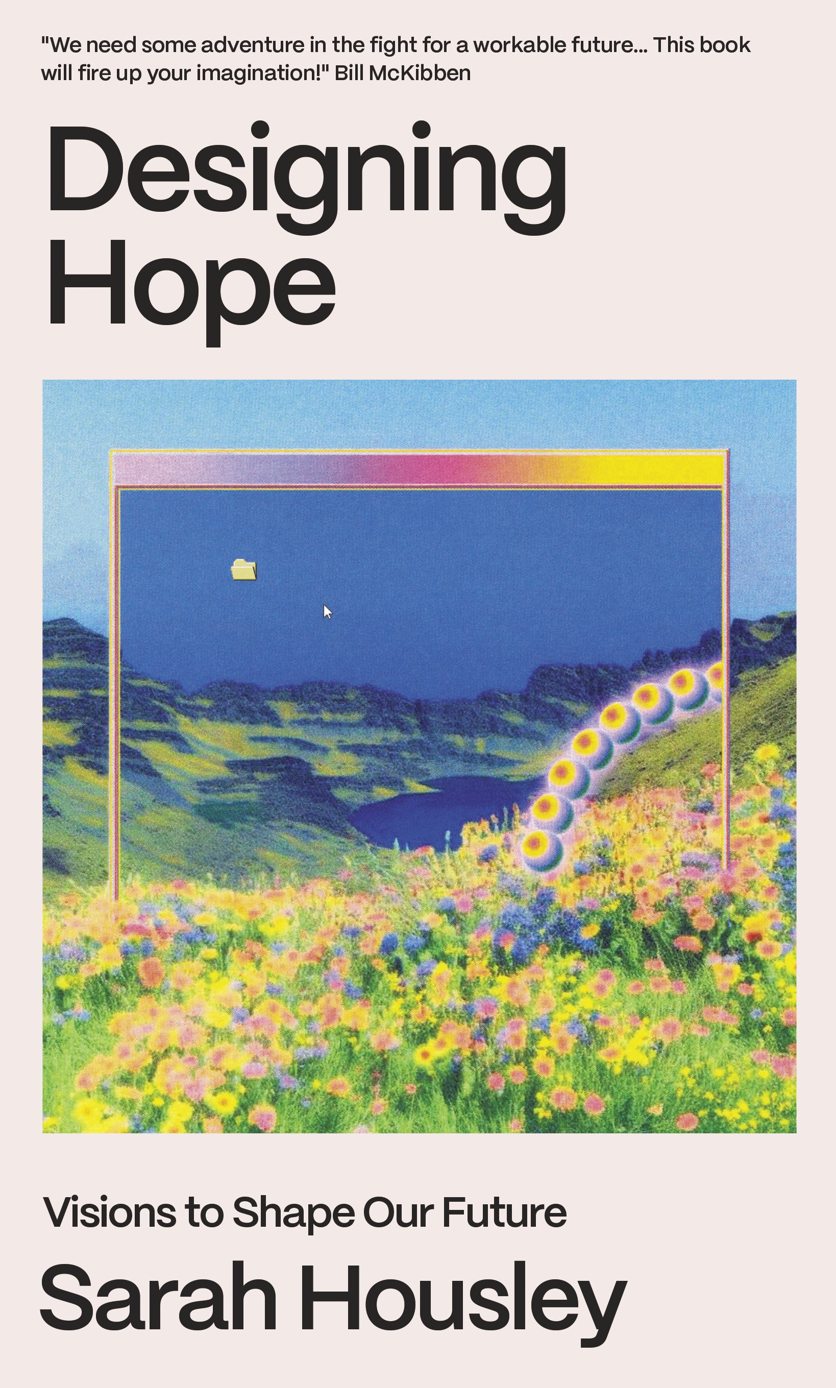 Sarah Housley: Desinging Hope (Hardcover, Indigo Press)
