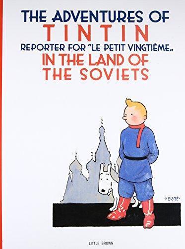 Hergé: Tintin in the Land of the Soviets (Paperback, 2007, Little, Brown and Co.)