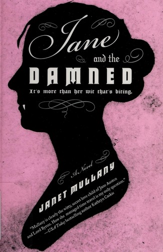 Janet Mullany: Jane and the Damned (2010, Avon)