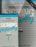 Ella Mae Lentz, Ken Mikos, Cheri Smith: Signing Naturally (Paperback, 1988, Dawn Sign Pr)