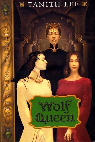 Tanith Lee: Wolf queen (2001, Dutton Children's Books)
