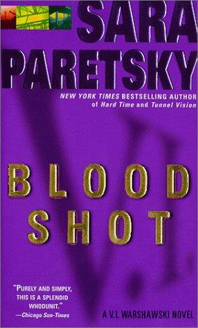Sara Paretsky: Blood Shot (V.I. Warshawski Novels) (1989, Dell)