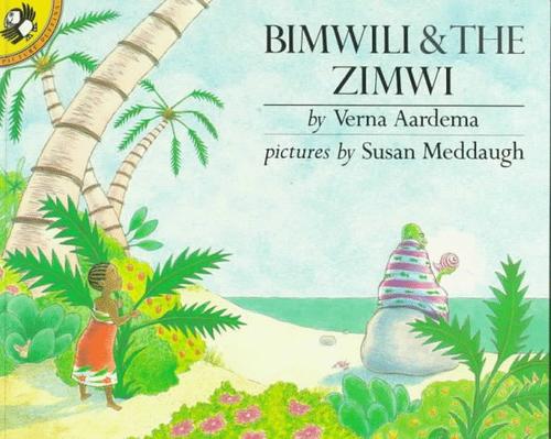 Verna Aardema: Bimwili & the Zimwi (Paperback, 1988, Dial Books for Young Readers)