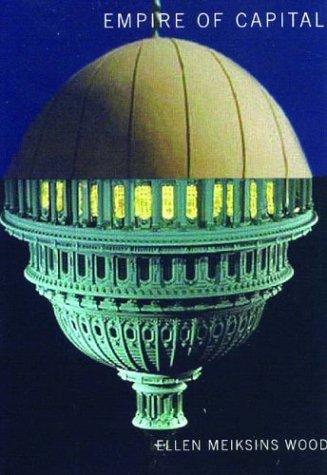 Ellen Meiksins Wood: Empire of Capital (Paperback, Verso)