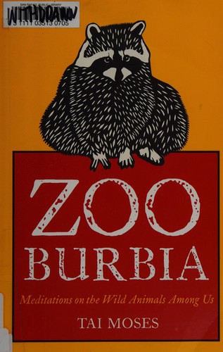 Tai Moses: Zooburbia (2014, Parallax Press)