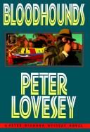 Peter Lovesey: Bloodhounds (1996, Mysterious Press)