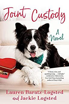 Lauren Baratz-Logsted, Jackie Logsted: Joint Custody (2021, Penguin Publishing Group)