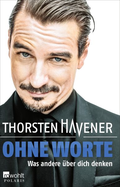 Thorsten Havener: Ohne Worte (Paperback, German language, 2014, Rowohlt Taschenbuch)