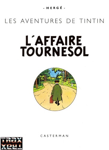 Hergé: L' Affaire tournesol (Hardcover, French language, 1984, Casterman)