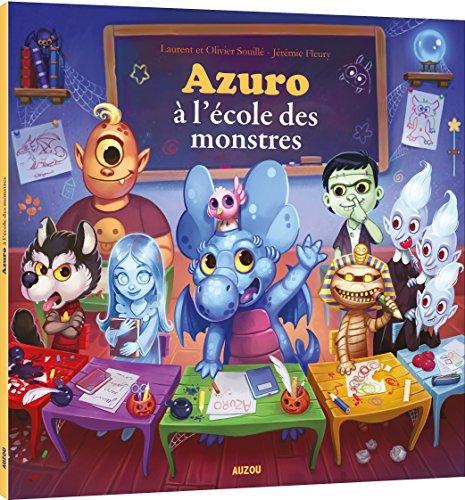 Azuro à l'école des monstres (French language, 2017)