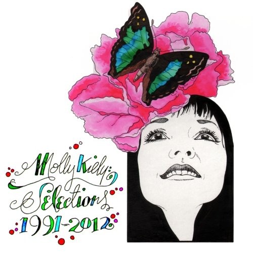 Molly Kiely, Russ Kick: Molly Kiely Selections 1991-2012 (2012, Wapshott Press, The)