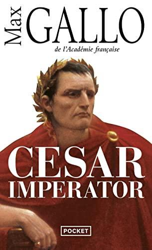 Max Gallo: César imperator (French language, 2005, Presses Pocket)