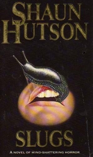 Shaun Hutson: Slugs (Paperback, 1990, Warner Books)