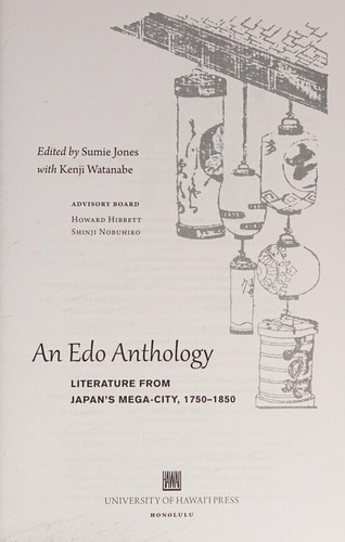 Sumie Jones, Kenji Watanabe: An Edo anthology (2013, University of Hawai'i Press)
