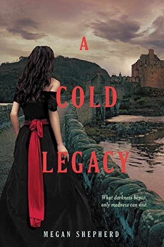 Megan Shepherd: A Cold Legacy (Paperback, 2016, Balzer + Bray)