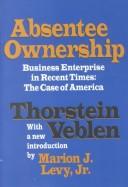 Thorstein Veblen: Absentee ownership (1996, Transaction Publishers)