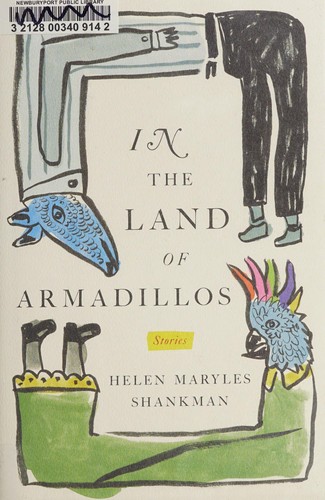 Helen Maryles Shankman: In the land of armadillos (2016)