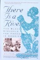 Vincent Harding: There Is a River (Hardcover, 1999, Tandem Library)
