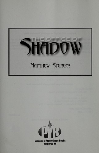 Matthew Sturges: The office of shadow (2010, Pyr)