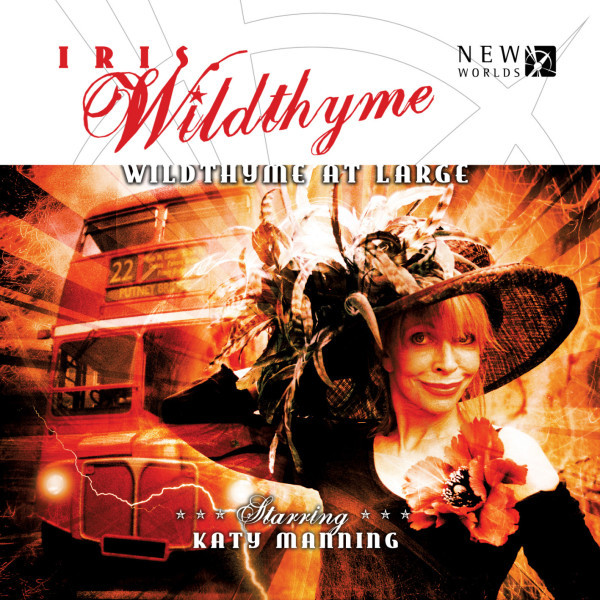 Paul Magrs: Wildthyme at Large (Big Finish Iris Wildthyme) (2005, Big Finish Productions)