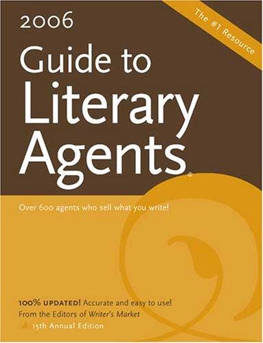 Kathryn S. Brogan: Guide to literary agents 2006 (Paperback, 2006, Writer's DigestBooks)