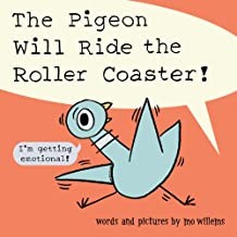 Mo Willems: Pigeon Will Ride the Roller Coaster! (2022, Sterling Publishing Co., Inc.)