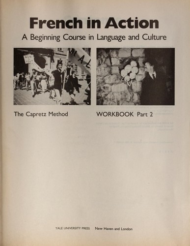 Pierre J. Capretz: French in action, a beginning course in language and culture (1987, Yale University Press)