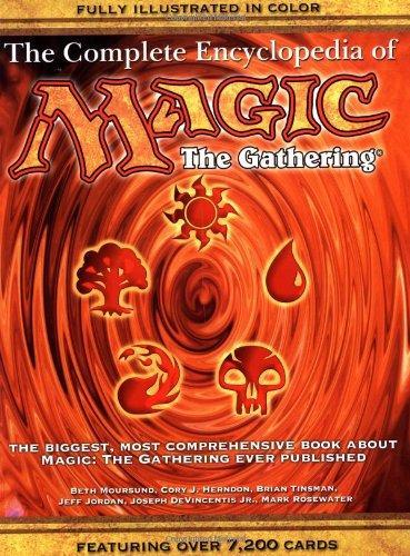 Beth Moursund: The Complete Encyclopedia of Magic : The Gathering (2002)