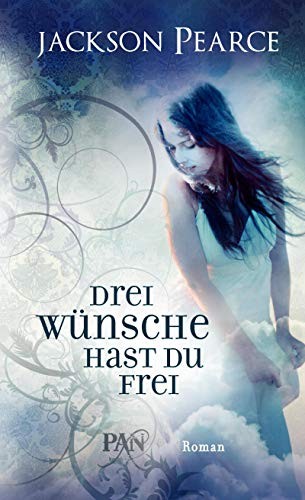 Drei Wünsche hast du frei (Hardcover, PAN)