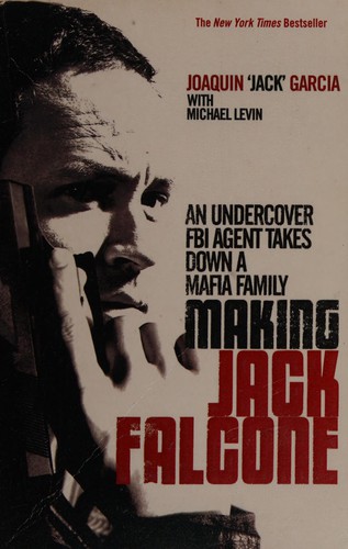 Joaquin Garcia: Making Jack Falcone (2009, Pocket)