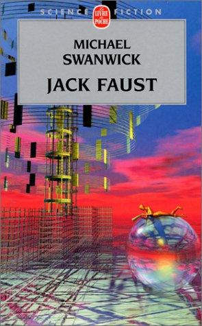 Michael Swanwick, Wladimir de Gmeline: Jack Faust (Paperback, French language, Le Livre de Poche)
