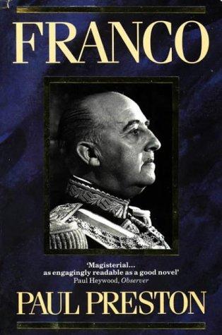Paul Preston: Franco (1995, Fontana Press)