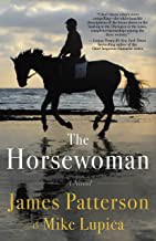 James Patterson, Mike Lupica: Horsewoman (2022, Little Brown & Company)