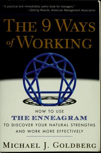 Michael J. Goldberg: The 9 ways of working (1999, Marlowe & Co.)