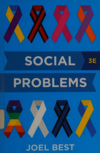 Joel Best: Social problems (2017, W.W. Norton & Company)