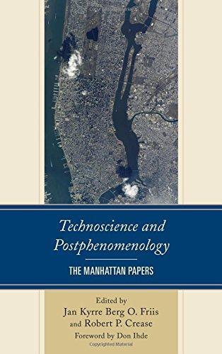 Jan Kyrre Berg O. Friis: Technoscience and Postphenomenology (2015)