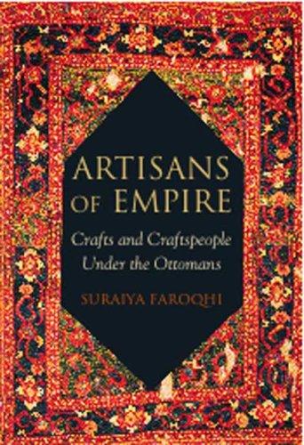 Suraiya Faroqhi: Artisans of Empire (Hardcover, I. B. Tauris)